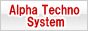 Alpha Techno System
